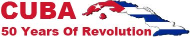 50 years of the Cuban revolution