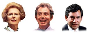 Thatcher, Blair and Brown
